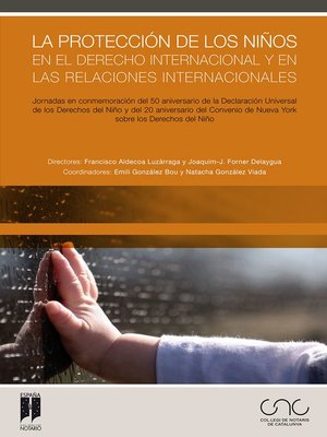 cover image of La protección de los niños en el Derecho internacional y en las relaciones internacionales